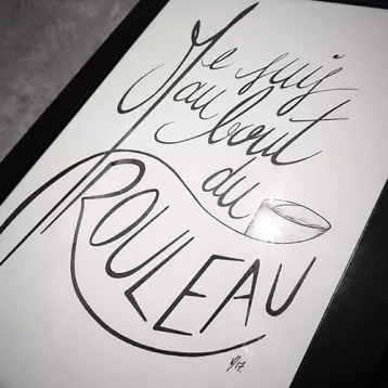 Au bout du rouleau